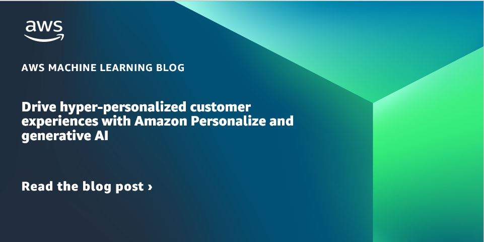 Impulse experiencias de clientes hiperpersonalizadas con Amazon Personalize y la IA generativa