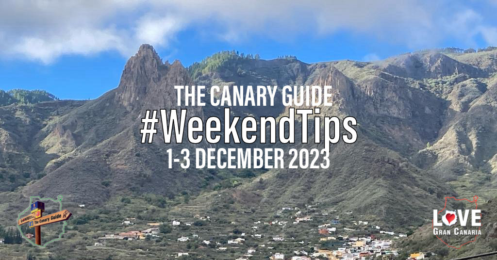 La Guía de Canarias #ConsejosFinDeSemana 1-3 Diciembre 2023 • Noticias de Canarias