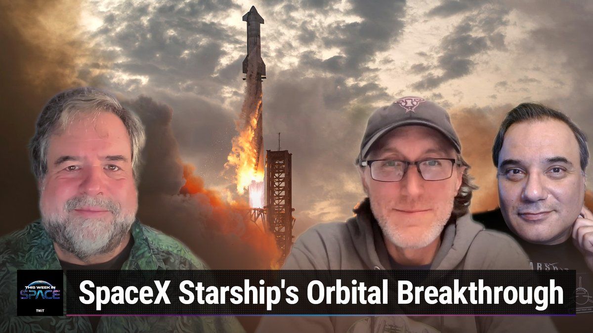 Podcast de esta semana en el espacio: Episodio 103: La hazaña orbital de Starship