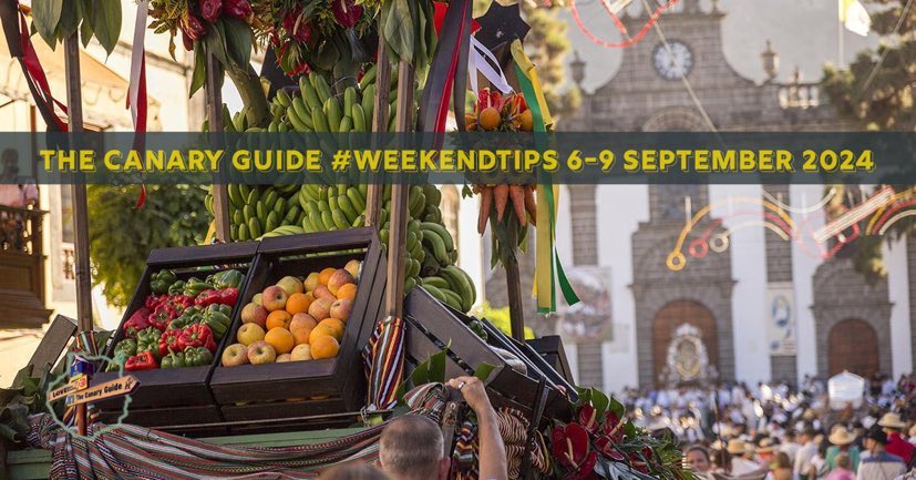 La Guía Canaria #WeekendTips 6-9 Septiembre 2024 y El Charco • The Canary News