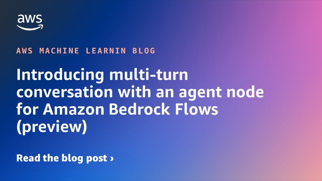 Presentación de la conversación de varios turnos con un nodo de agente para Amazon Bedrock Flows (versión preliminar)