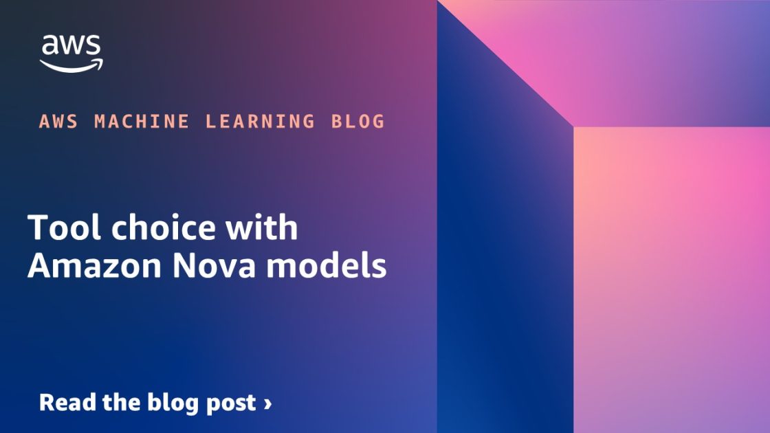 Elección de herramientas con modelos Amazon Nova