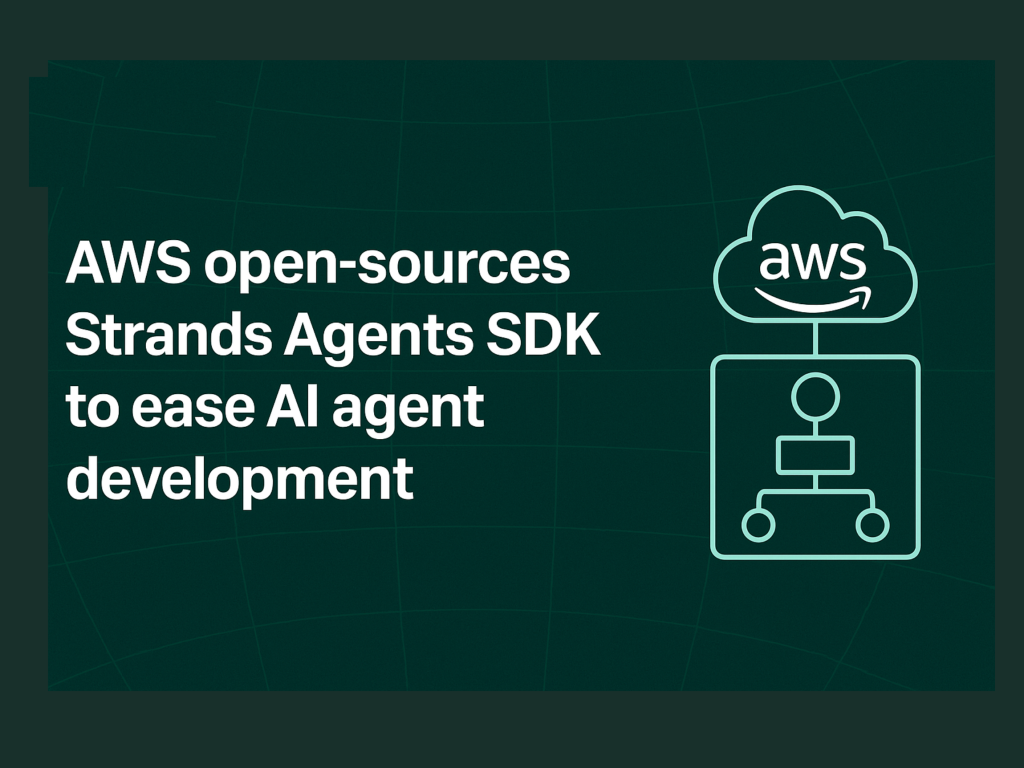 AWS Open-Sources Strands Agents SDK para simplificar el desarrollo de agentes de IA