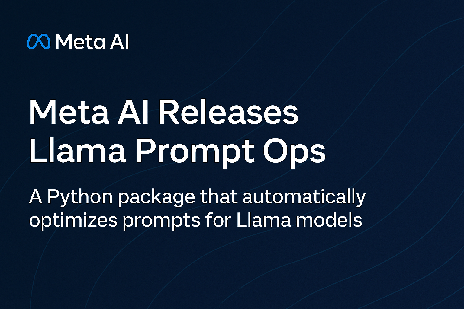 Meta AI emblemates LLAMA ADPAY OPS: un kit de herramientas de Python para optimización inmediata en modelos de llama