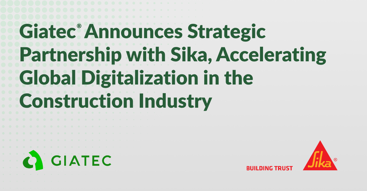 GIATEC anuncia una asociación estratégica con Sika, acelerando la digitalización global en la industria de la construcción