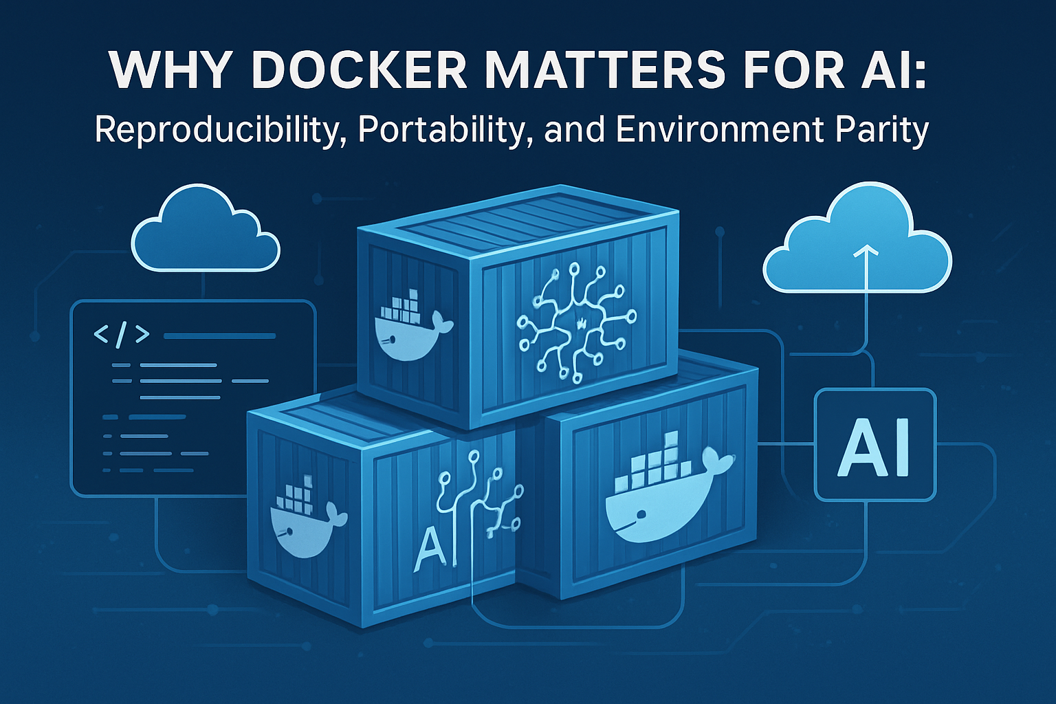 Por qué Docker es importante para la pila de inteligencia artificial ai: reproducibilidad, portabilidad y paridad del medio ambiente